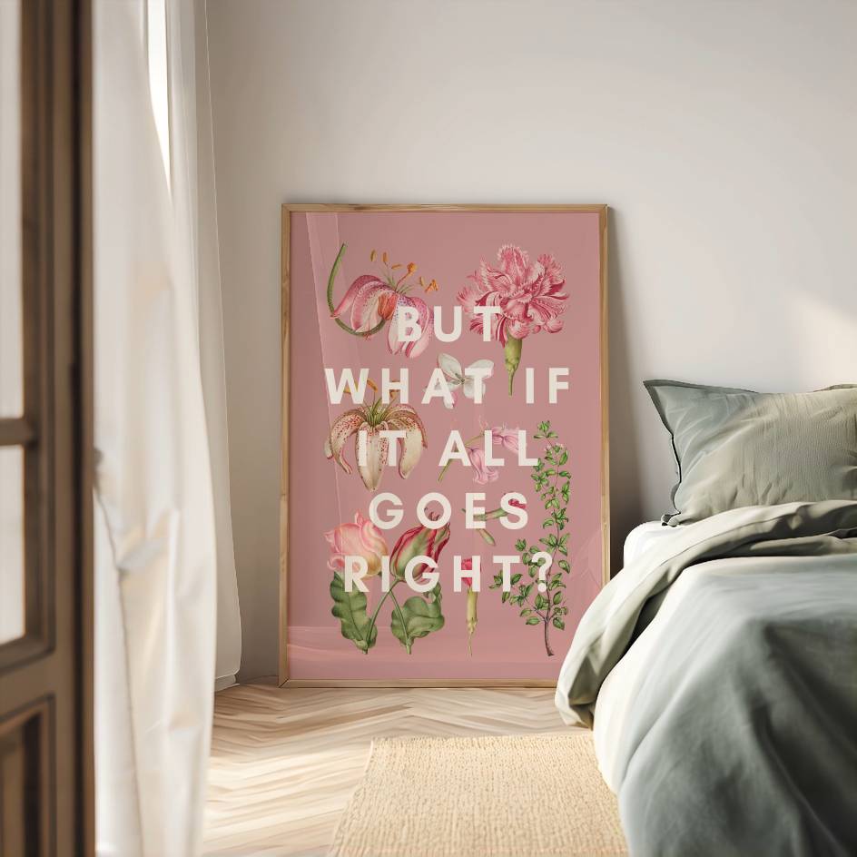 Decorative poster with floral design and text in a bedroom setting