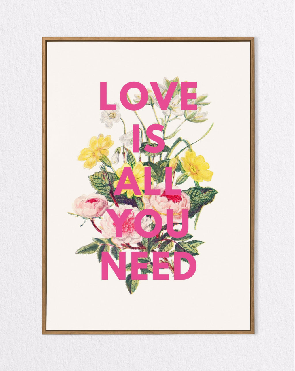 beautiful floral print - love is all you need - wall art gift
