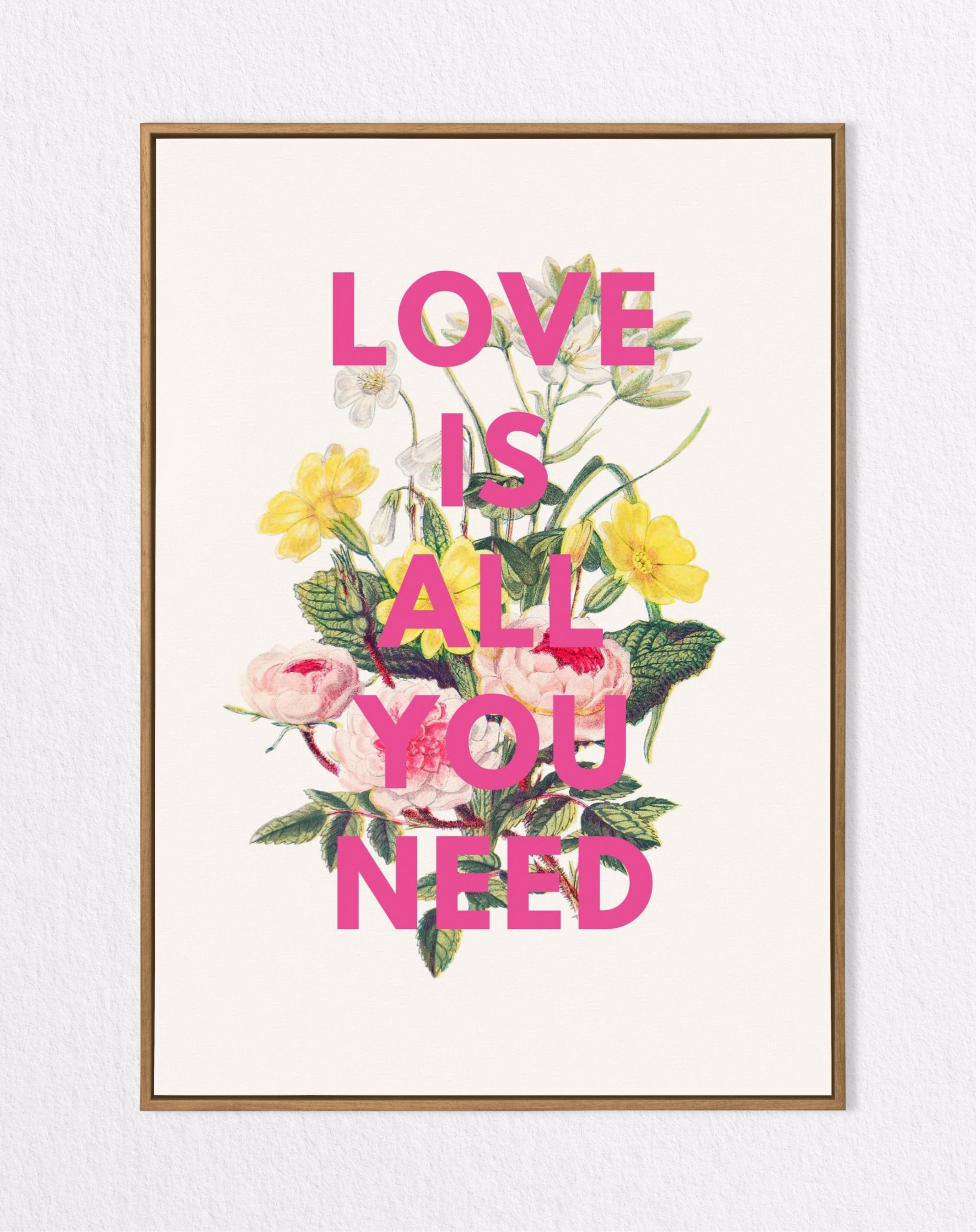 beautiful floral print - love is all you need - wall art gift