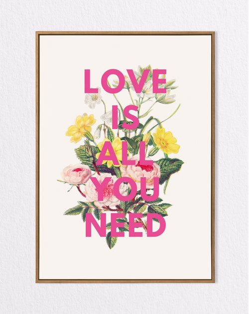 beautiful floral print - love is all you need - wall art gift