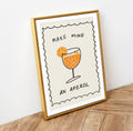 make mine an aperol cocktail print, bar print, gift 
