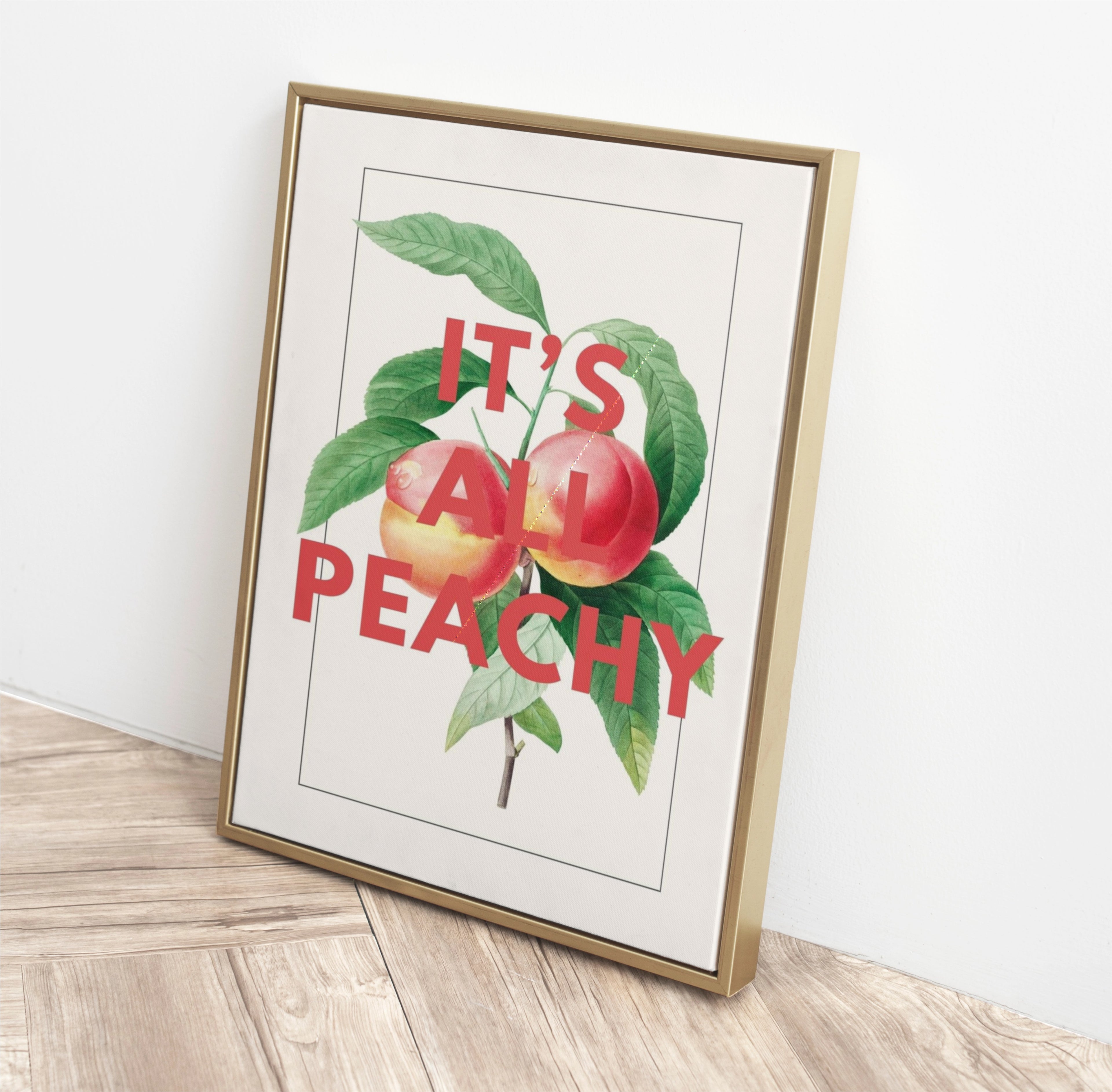 It's All Peachy – Vintage Peach Illustration Print with Bold Typography