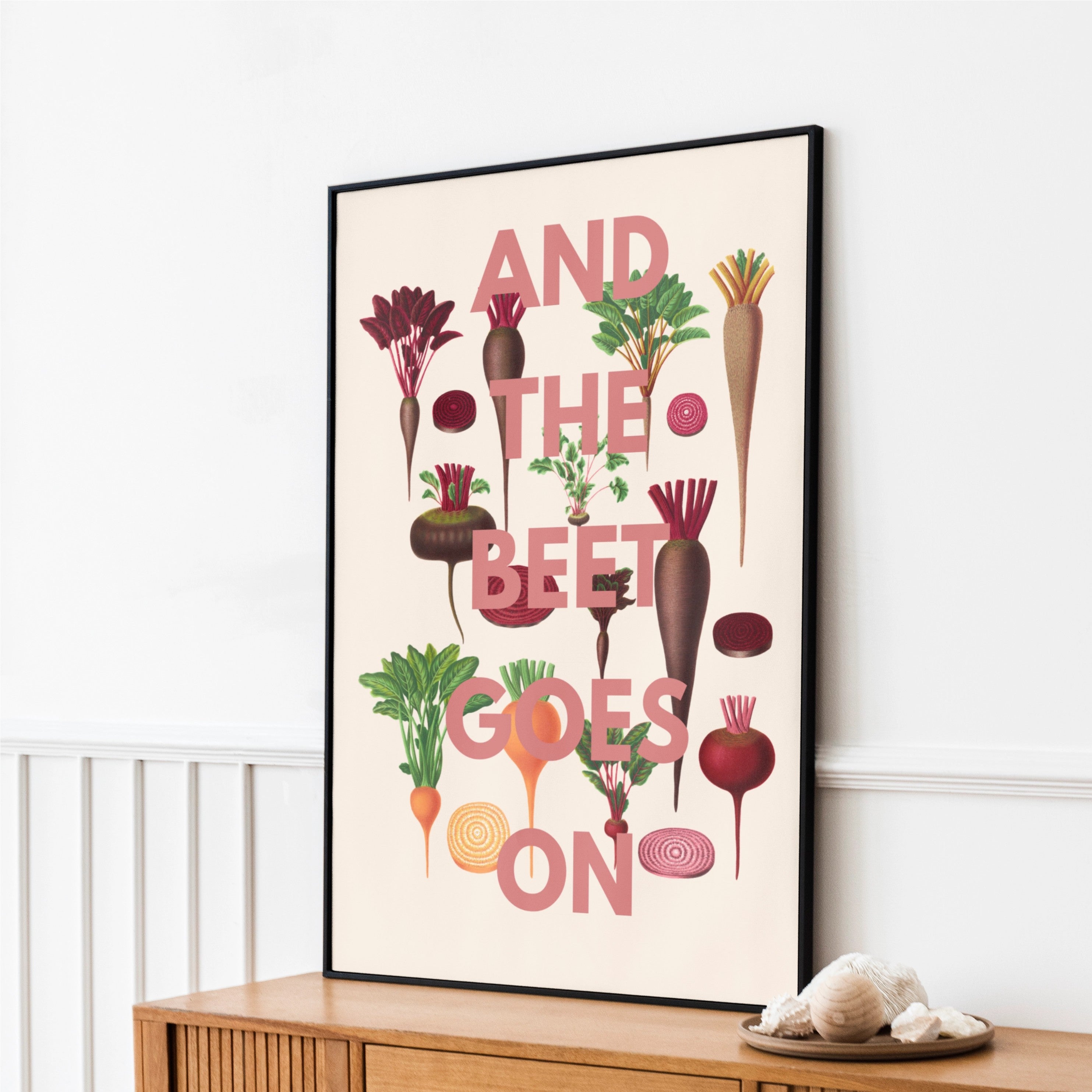 And the Beet Goes On Print