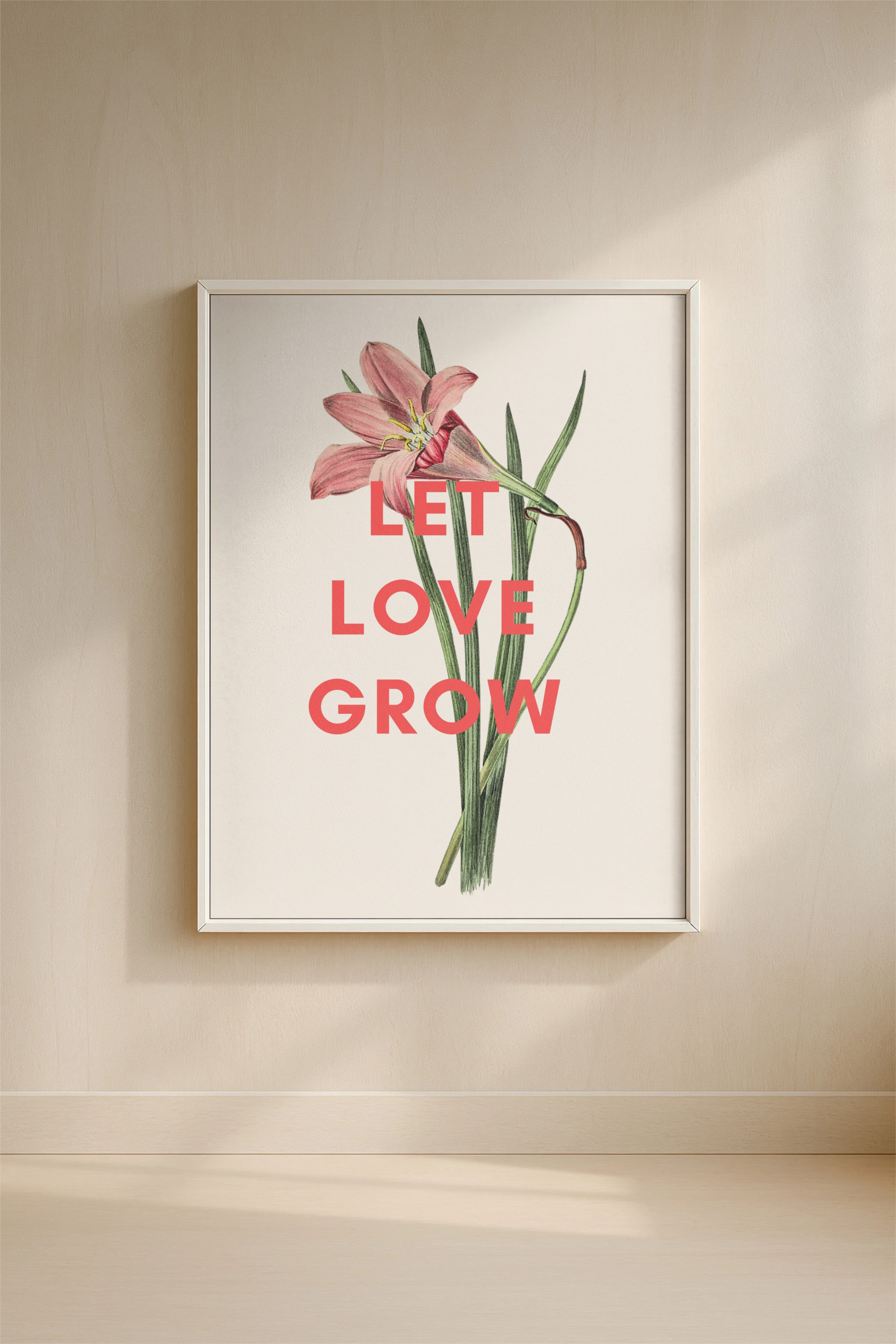 Let Love Grown Lily Print