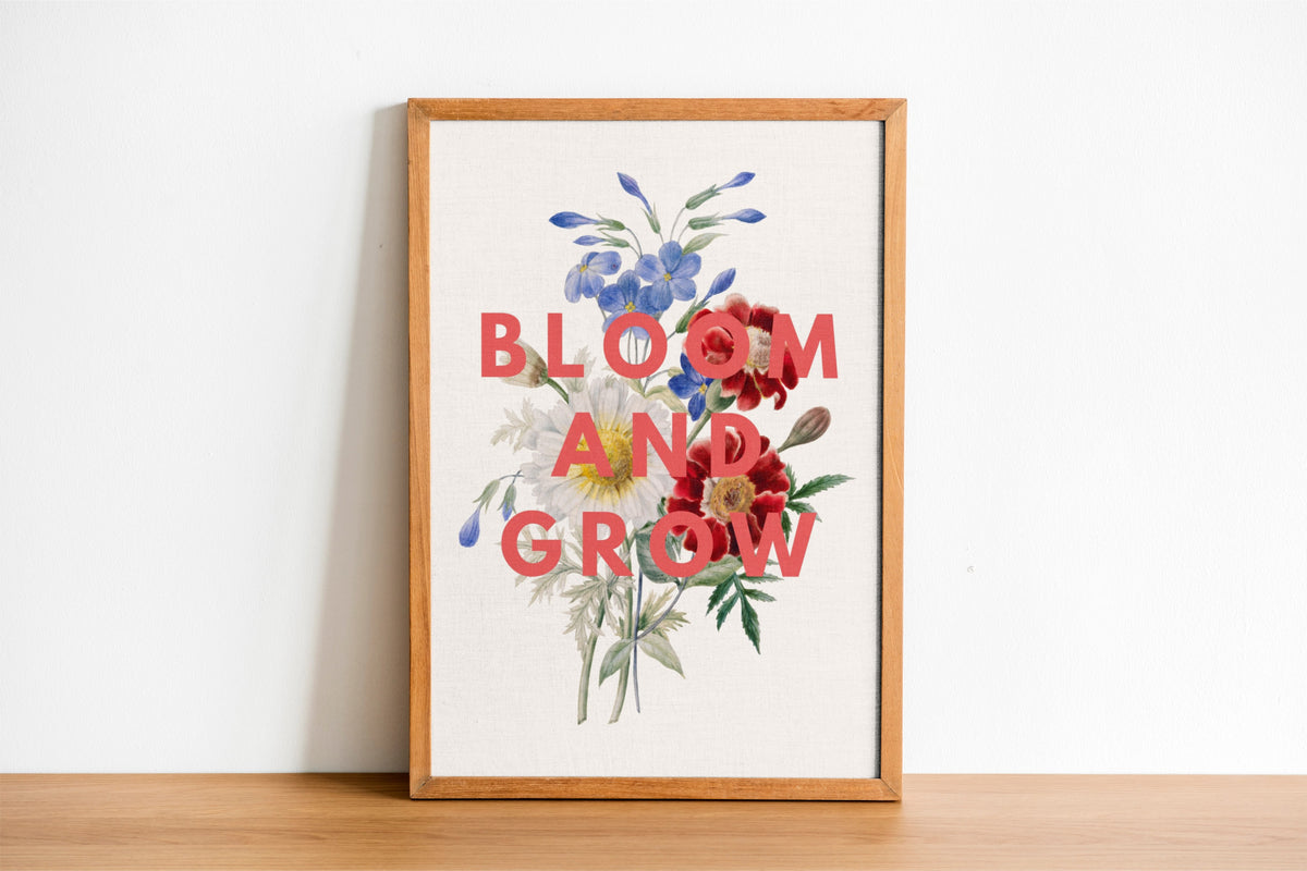 Bloom and Grow Floral Print