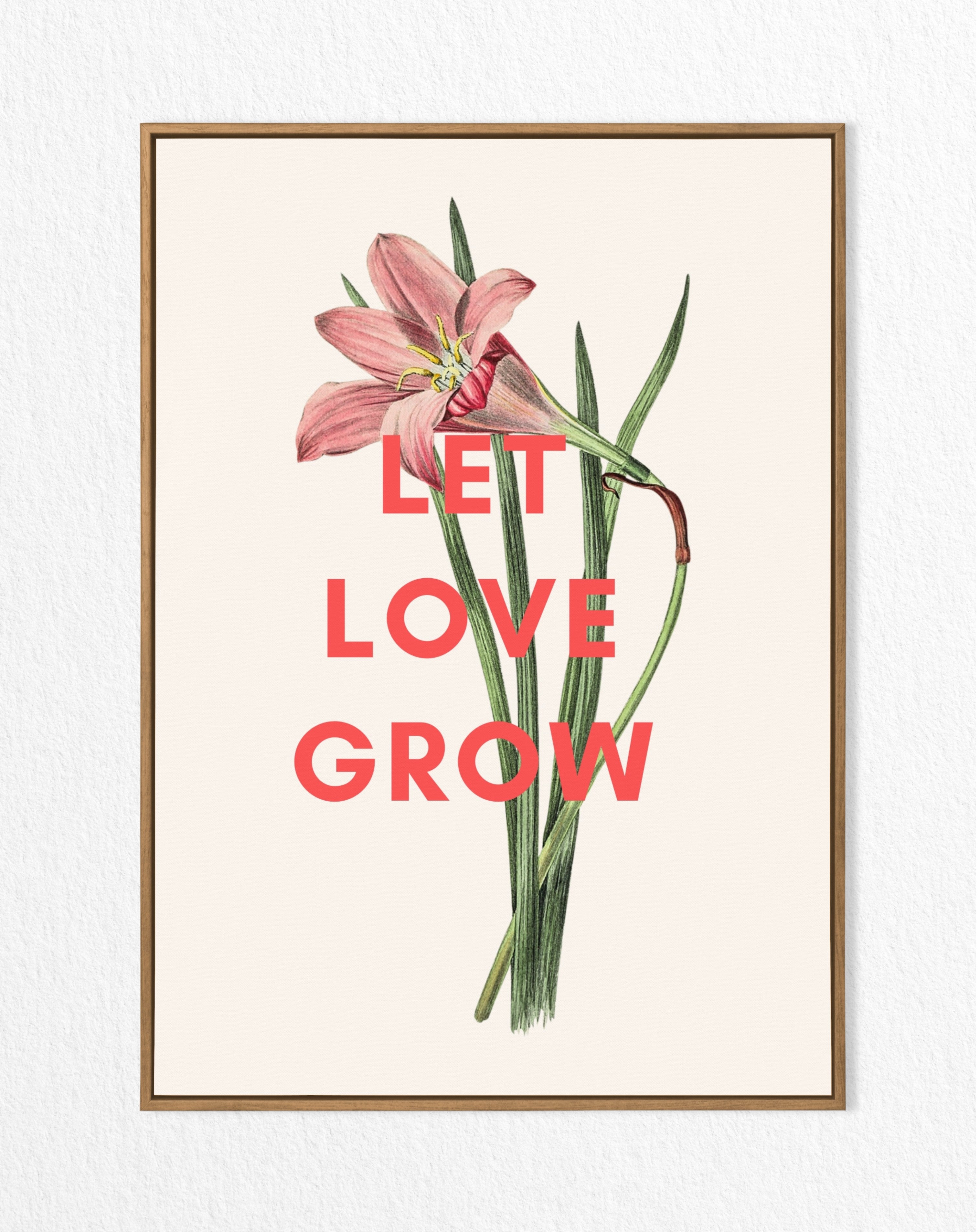 Let Love Grown Lily Print