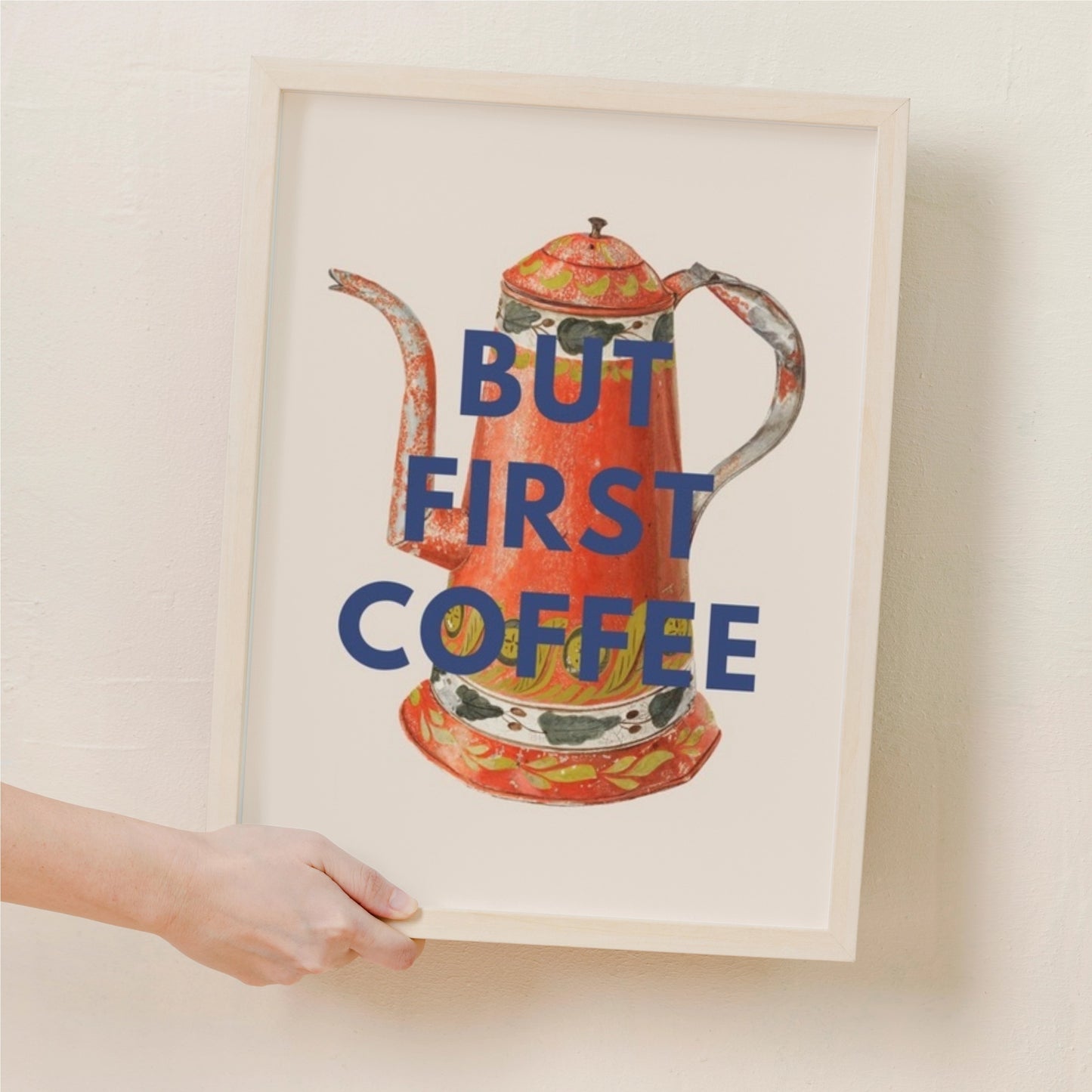 'But First Coffee' Coffee Pot Print