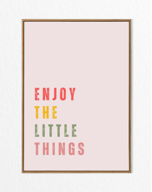 Enjoy the Little Things Giclee Print