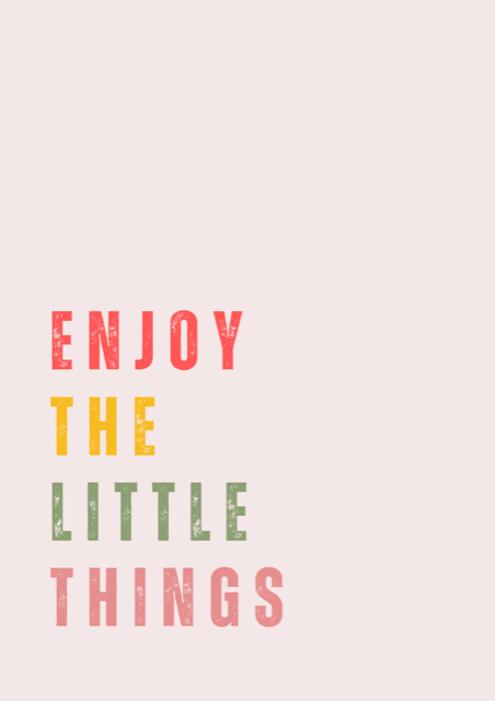 Enjoy the Little Things Typography Print