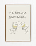 its 5 o'cloc somewhere - kitchen print - bar print