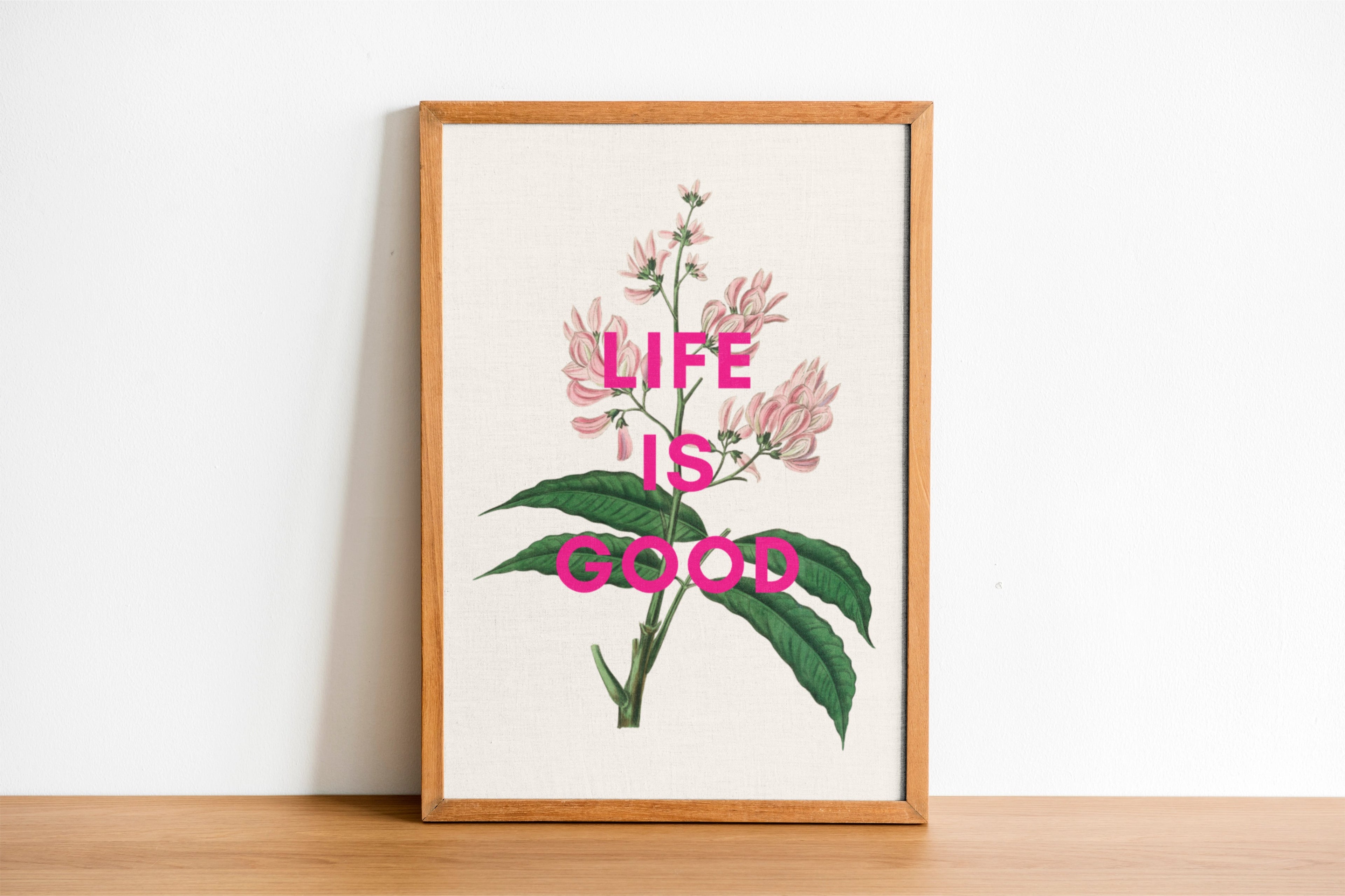 floral wall art - hallway print - life is good - gift print