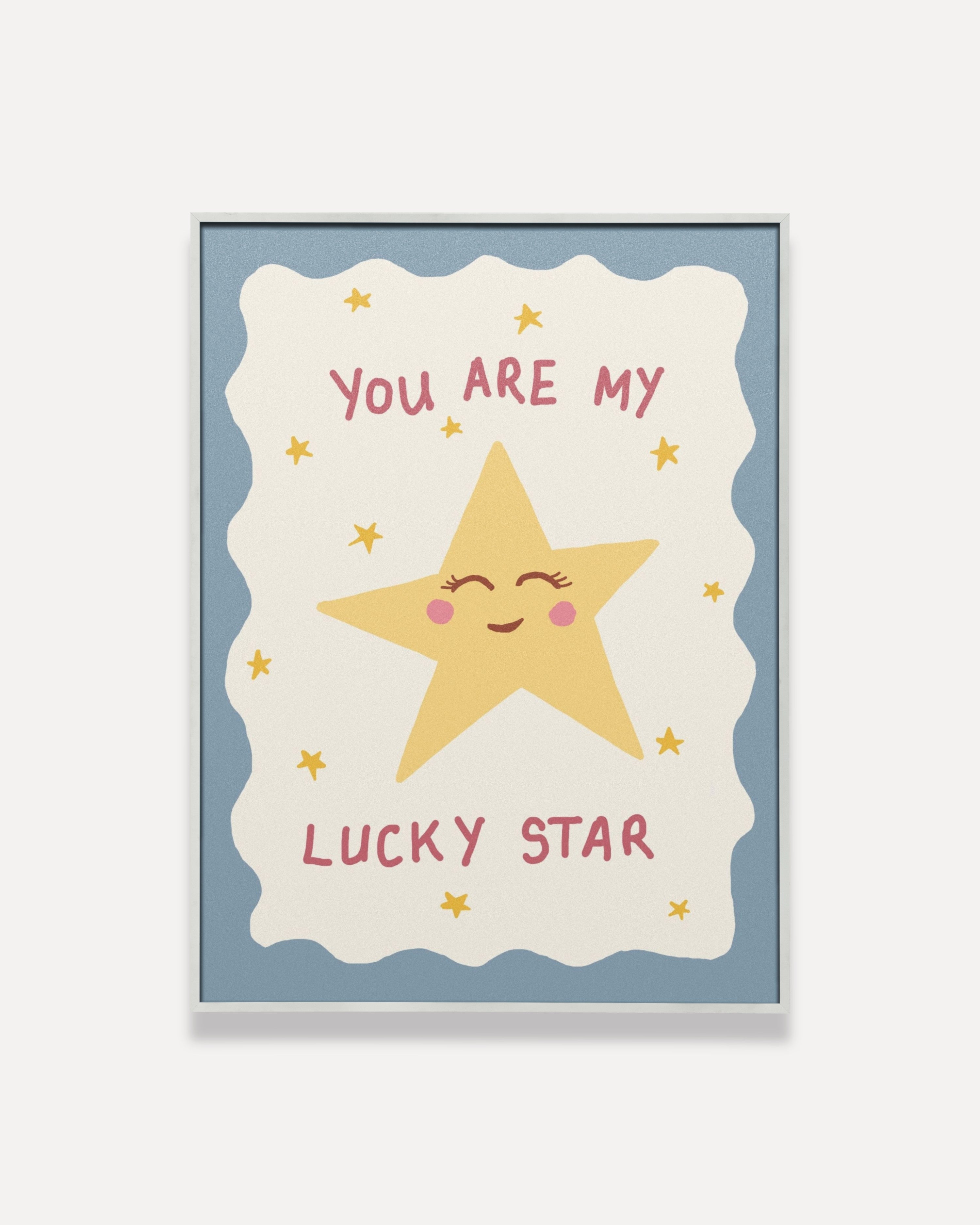 You Are My Lucky Star Hand Drawn Print
